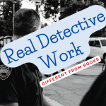 Real Detective Work Different From Books